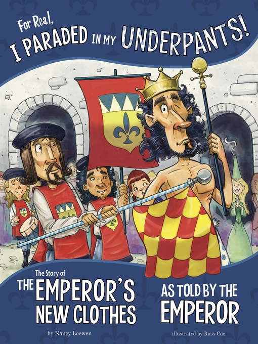 Title details for For Real, I Paraded in My Underpants! by Nancy Loewen - Available